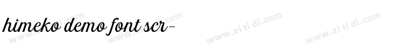 himeko demo font scr字体转换 himeko demo font scr字体转换